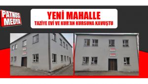 Patnos Yeni Mahalle Taziye Evi ve Kuran Kursuna kavuştu