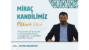 Patnos Belediye Eş Başkanı Emrah Kılıç'ın Miraç Kandili Mesajı