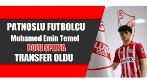 Patnoslu Futbolcu Muhammed Emin Temel Boluspor'a transfer oldu