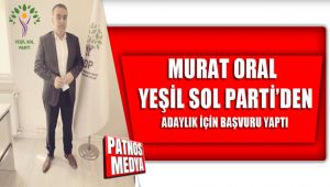 İş İnsanı Murat ORAL, Yeşil Sol Pari'den Ağrı milletvekili seçimi için aday adaylığı için başvuru yaptı.