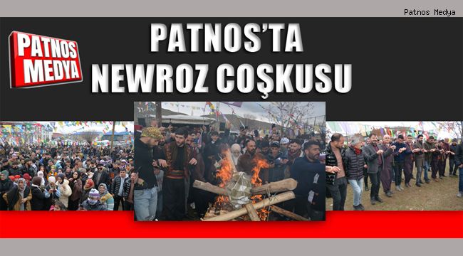 PATNOS'TA NEWROZ COŞKUSU