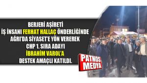 Berjeri Aşireti İş İnsanı Ferhat HALLAÇ Önderliğinde CHP'ye Yoğun Katılım Sağladı.