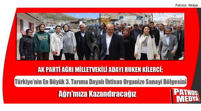Türkiye'nin En Büyük 3. Tarıma Dayalı İhtisas Organize Sanayi Bölgesini Ağrı'mıza Kazandıracağız