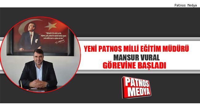 Patnos Milli Eğitim Müdürlüğüne atanan Milli Eğitim Müdürü Mansur Vural göreve başladı.