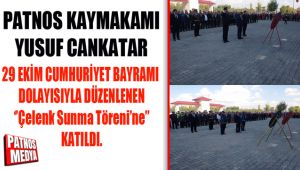 Kaymakam Yusuf CANKATAR, 29 Ekim Cumhuriyet Bayramı dolayısıyla düzenlenen 