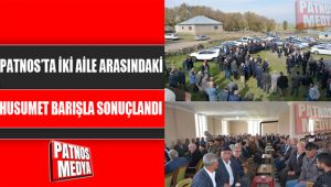 Patnos'ta aralarında husumet bulunan iki aile barıştırıldı.