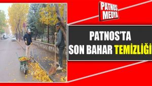 PATNOS'TA SON BAHAR TEMİZLİĞİ