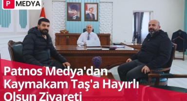 Patnos Medya'dan Kaymakam Taş'a Hayırlı Olsun Ziyareti