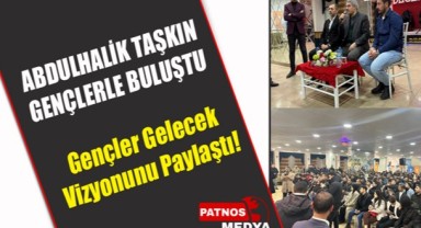 Patnoslu Gençler Gelecek Vizyonunu Paylaştı!