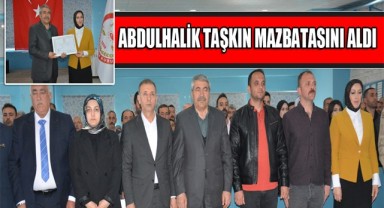 Abdulhalik Taşkın Mazbatasını Aldı