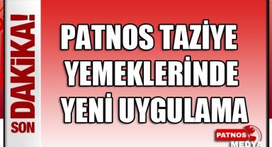 PATNOS TAZİYE YEMEKLERİNDE YENİ UYGULAMA