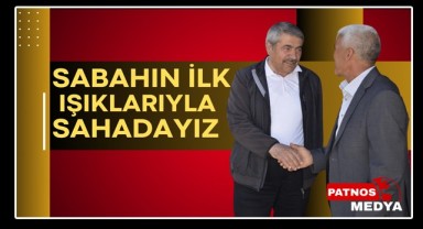 Başkan Taşkın, Sabahın İlk Işıklarıyla Sahadayız.