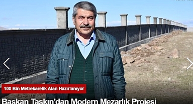 Başkan Taşkın'dan Modern Mezarlık Projesi