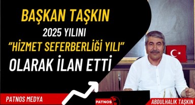 Patnos Belediye Başkanı Abdulhalık TAŞKIN, 2025 yılını 