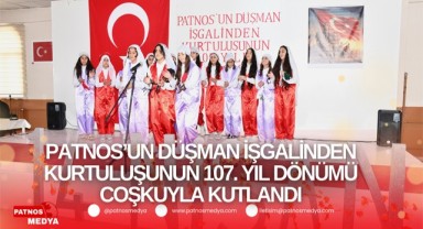 Patnos'un Düşman İşgalinden Kurtuluşunun 107. Yıl Dönümü Coşkuyla Kutlandı