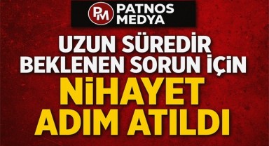 Patnos'ta uzun süredir beklenen sorun için nihayet adım atıldı.