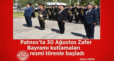 Patnos'ta 30 Ağustos Zafer Bayramı kutlamaları resmi törenle başladı.