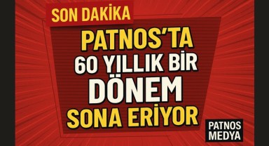 Patnos'ta 60 Yıllık Bir Dönem Sona Eriyor