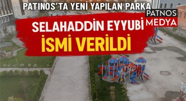 Patnos'ta Yeni Yapılan Parka Selahaddin Eyyubi İsmi Verildi.
