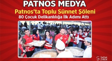 Patnos'ta Toplu Sünnet Şöleni: 80 Çocuk Delikanlılığa İlk Adımı Attı