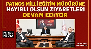 Patnos Milli Eğitim Müdürüne Hayırlı Olsun Ziyaretleri Devam Ediyor