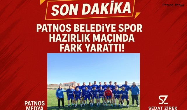 Patnos Belediye Spor Hazırlık Maçında Fark Yarattı!