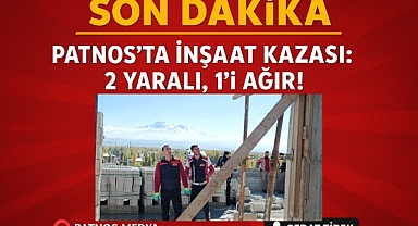 Patnos'ta İnşaat Kazası: 3 Yaralı, 1'i Ağır! 