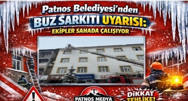 Patnos Belediyesi’nden Buz Sarkıtı Uyarısı: Ekipler Sahada Çalışıyor
