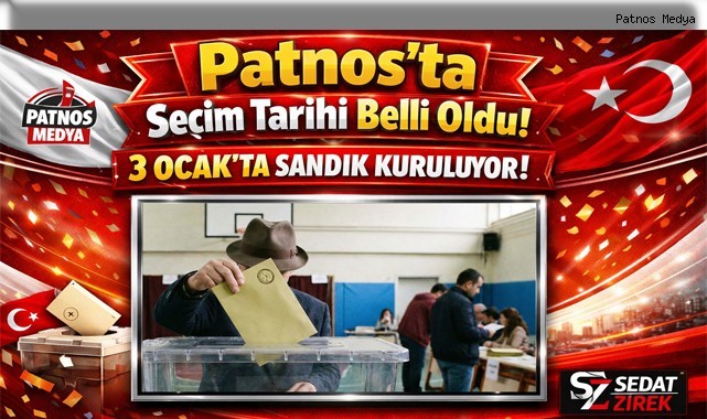 Patnos'ta Seçim Tarihi Belli Oldu