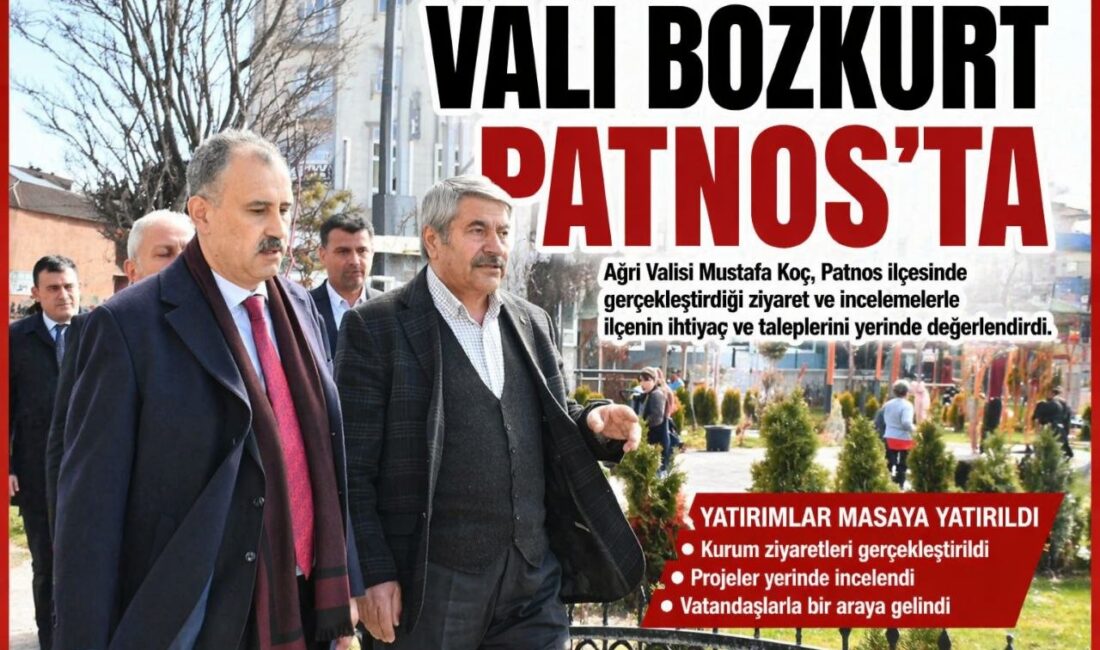 Ağrı Valisi Önder Bozkurt, Patnos’ta
