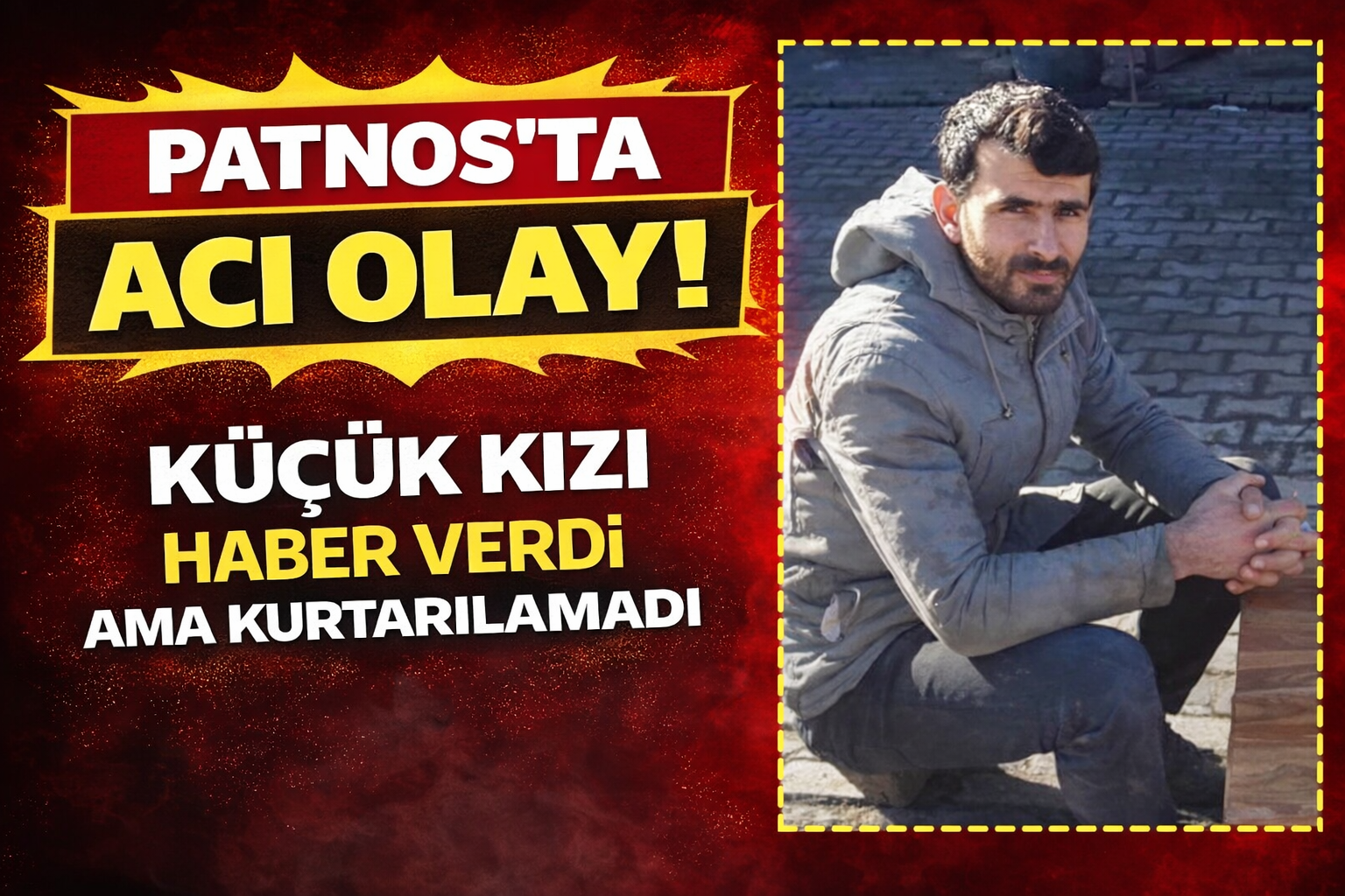 Patnoslu esnaf Gürgün Cengiz, araç kullanırken geçirdiği kalp krizi sonucu