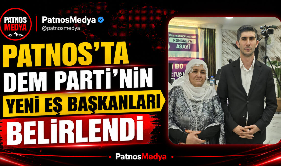 PATNOS’TA DEM PARTİ’NİN YENİ EŞ BAŞKANLARI BELİRLENDİ Patnos ilçesinde düzenlenen DEM Parti 2. Olağan İlçe Kongresi, yoğun