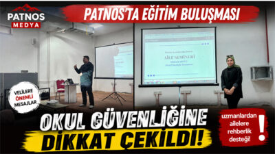 Patnos İbrahim Karaoğlanoğlu İlkokulu’nda düzenlenen seminerde okul güvenliği ve aile