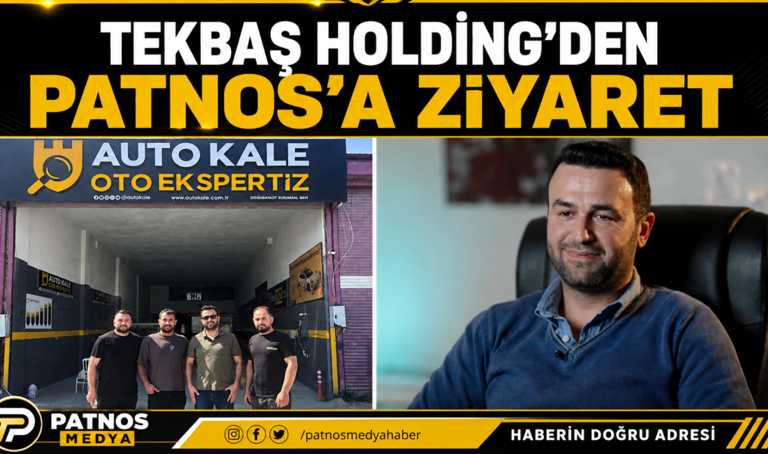 Tekbaş Holding Yönetim Kurulu Başkanı Ege Baş, Ağrı, Patnos ve